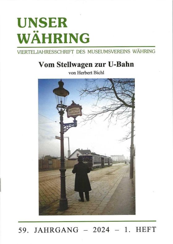 Publikation: Unser Währing: Vom Stellwagen zur U-Bahn, 2024, Bezirksmuseum Währing