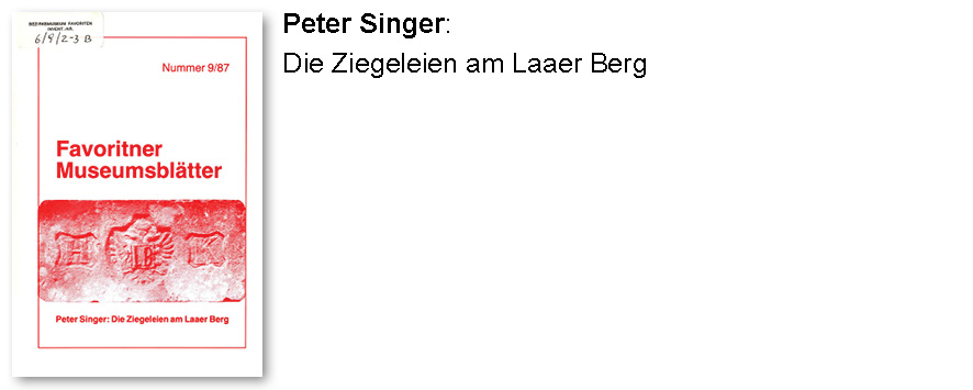 Peter Singer: Die Ziegeleien am Laaer Berg
