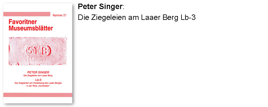 Peter Singer: Die Ziegeleien am Laaer Berg Lb-3
