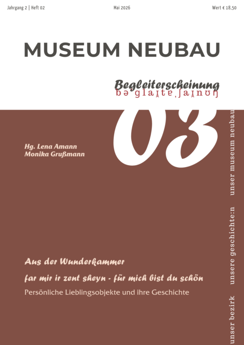 Ausstellung: far mir ir zent sheyn - für mich bist du schön, 2026, Bezirksmuseum Neubau