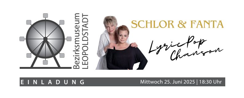 Veranstaltungen, Schlor&Fanta, Bezirksmuseum Leopoldstadt, 2025