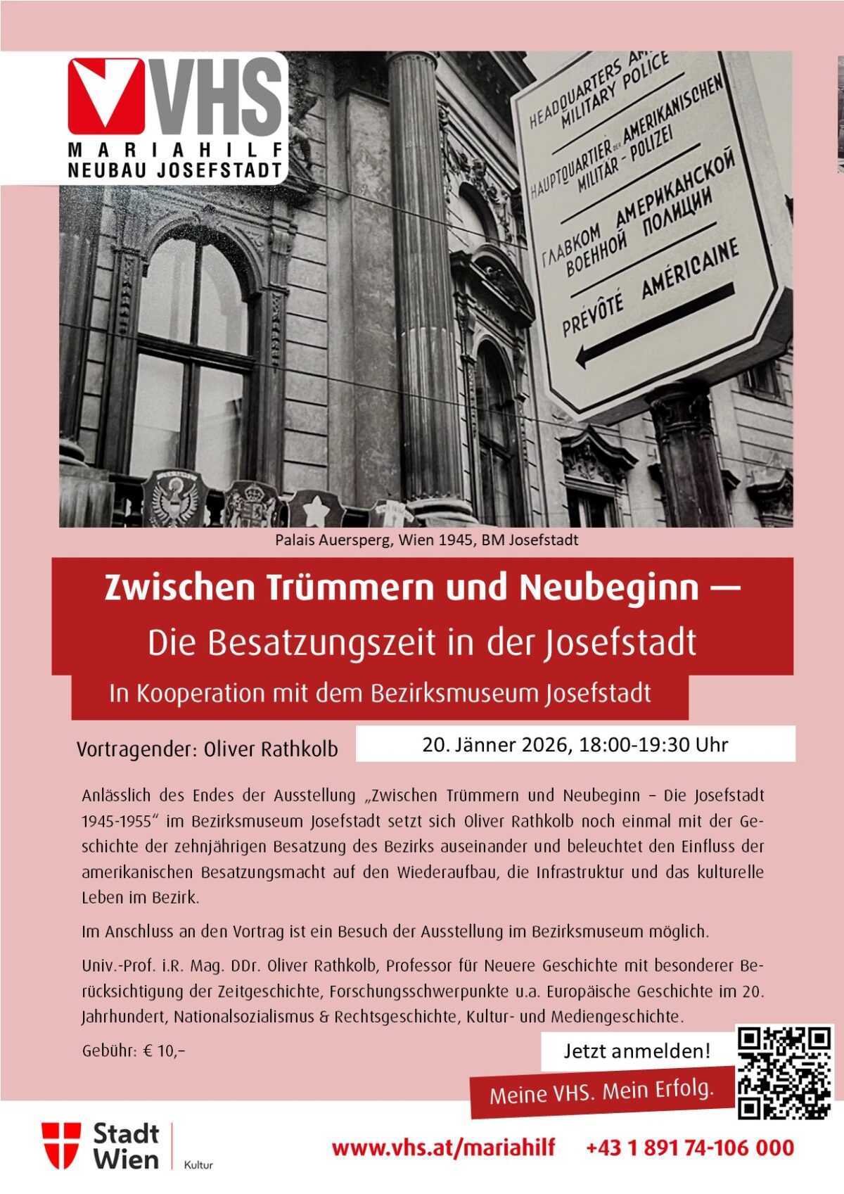 Veranstaltung: Zwischen Trümmern und Neubeginn, VHS Vortrag Oliver Rathkolb, Bezirksmuseum Josefstadt, 2025