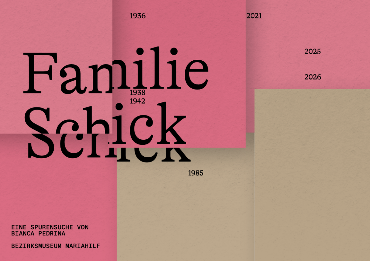 Ausstellung:: Familie Schick, Bezirksmuseum Mariahilf, 2026, Grafik: büronardin