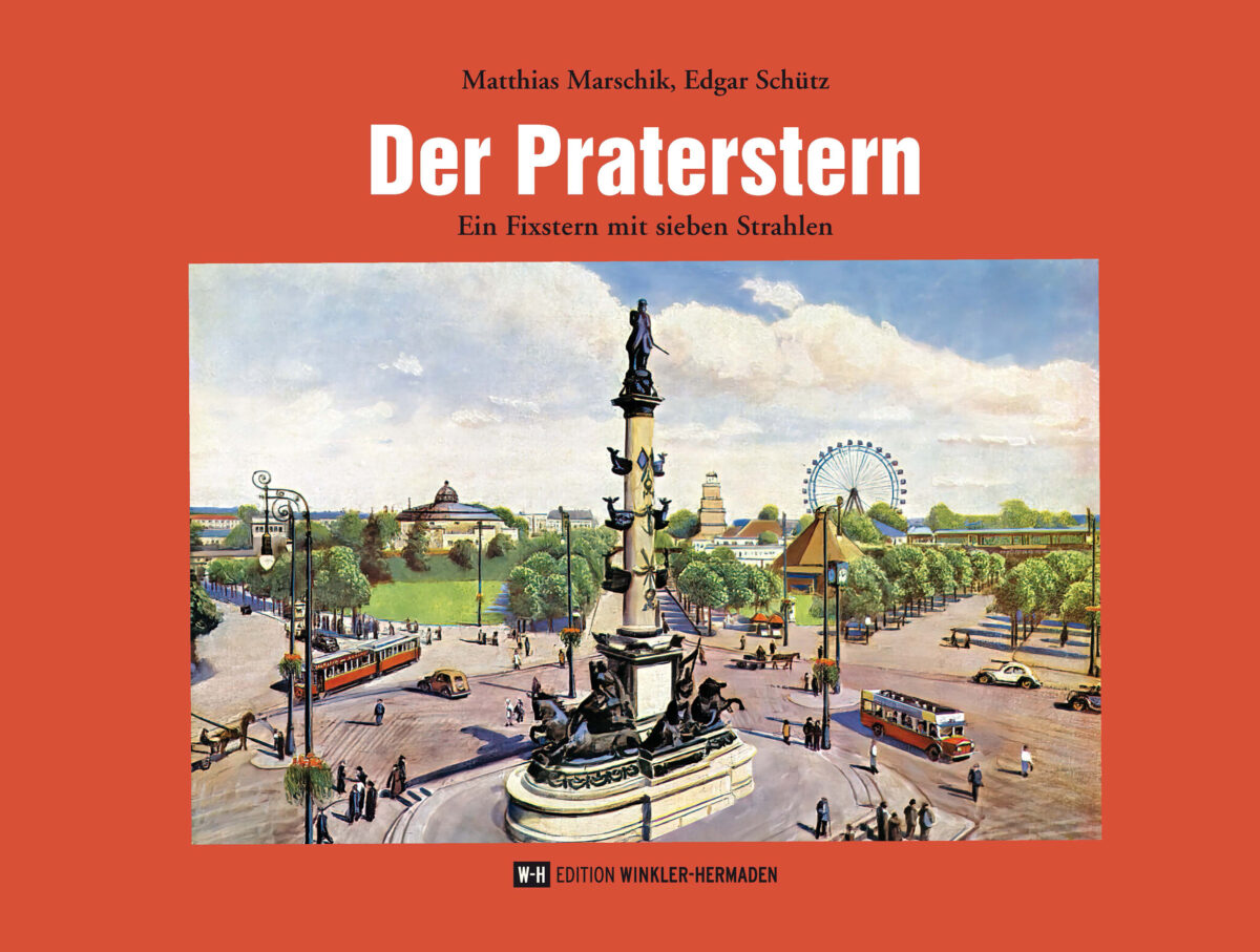 Veranstaltung: Buchpräsentation, Der Praterstern. Ein Fixstern mit sieben Strahlen, Bezirksmuseum Leopoldstadt 2026