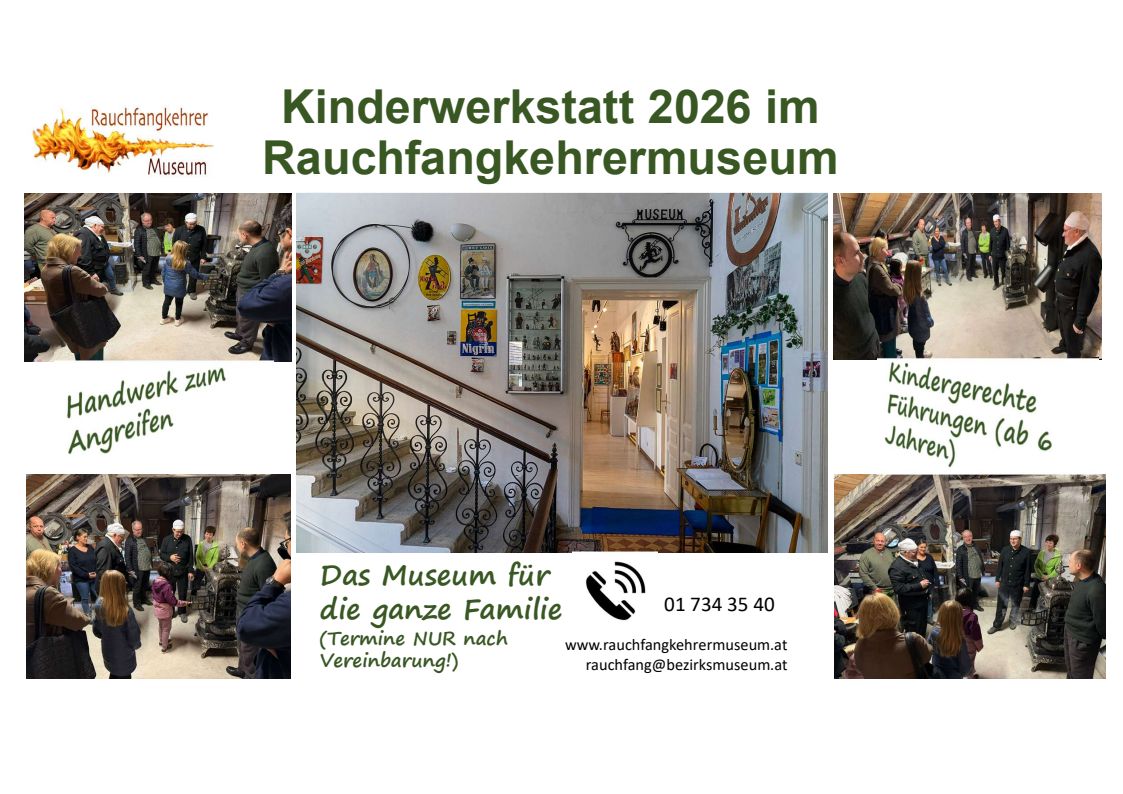 Veranstaltung Kidnerwerkstatt inkl. Sommertermine, Rauchfangkehrermuseum, 2026