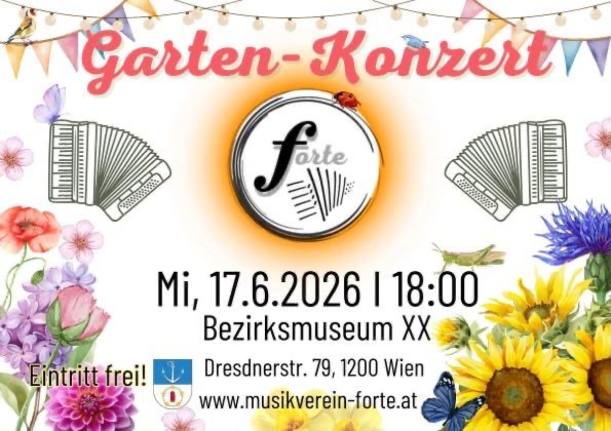 Veranstaltung: Garten-Konzert, Musikverein Forte, Bezirksmuseum Brigittenau, 2026